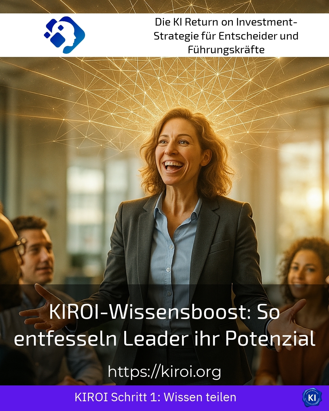 KIROI Knowledge Boost: Unleash Your Potential as a Leader 4.6 (1743)