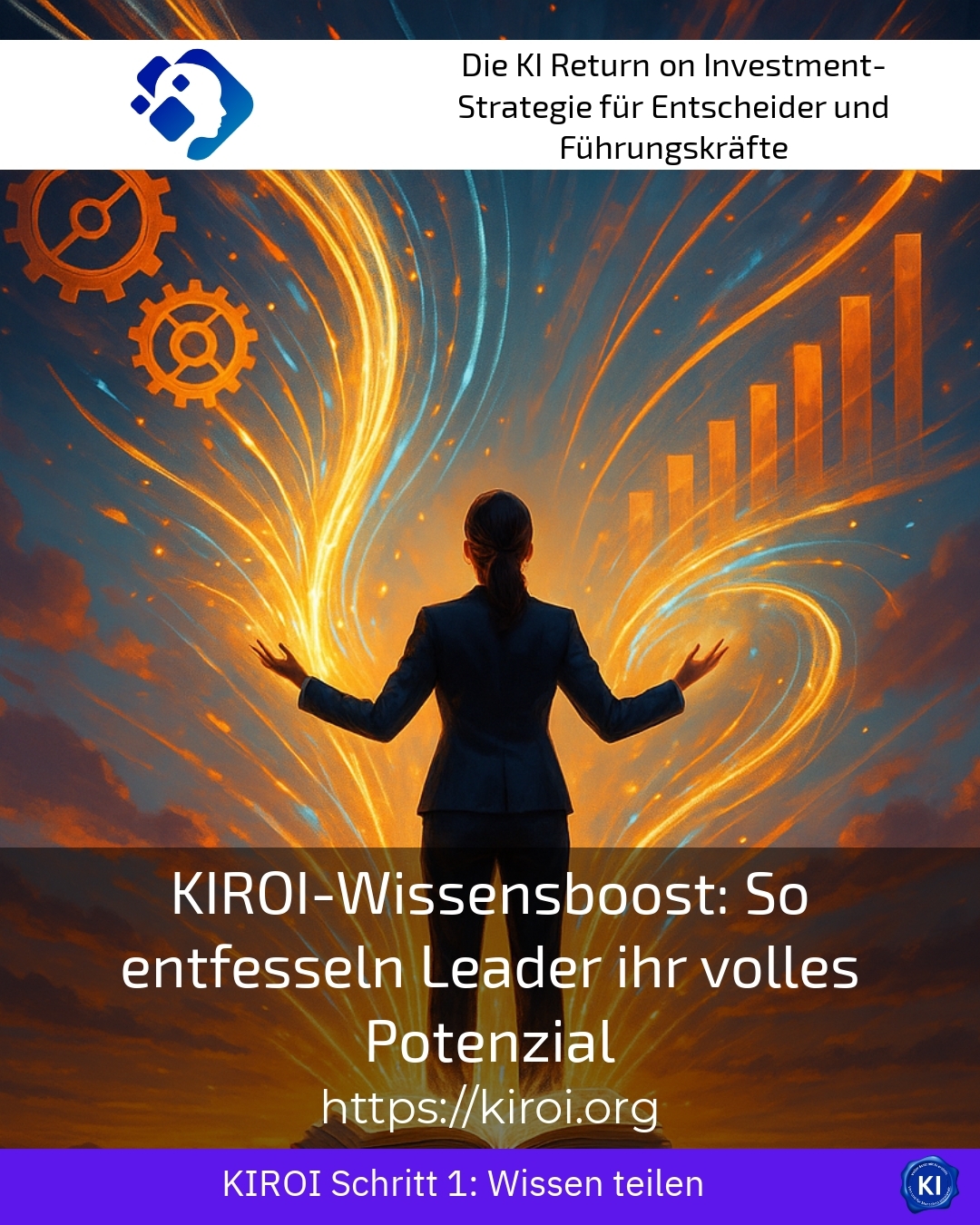 KIROI-Wissensboost: So entfesseln Leader ihr volles Potenzial 4.7 (505)