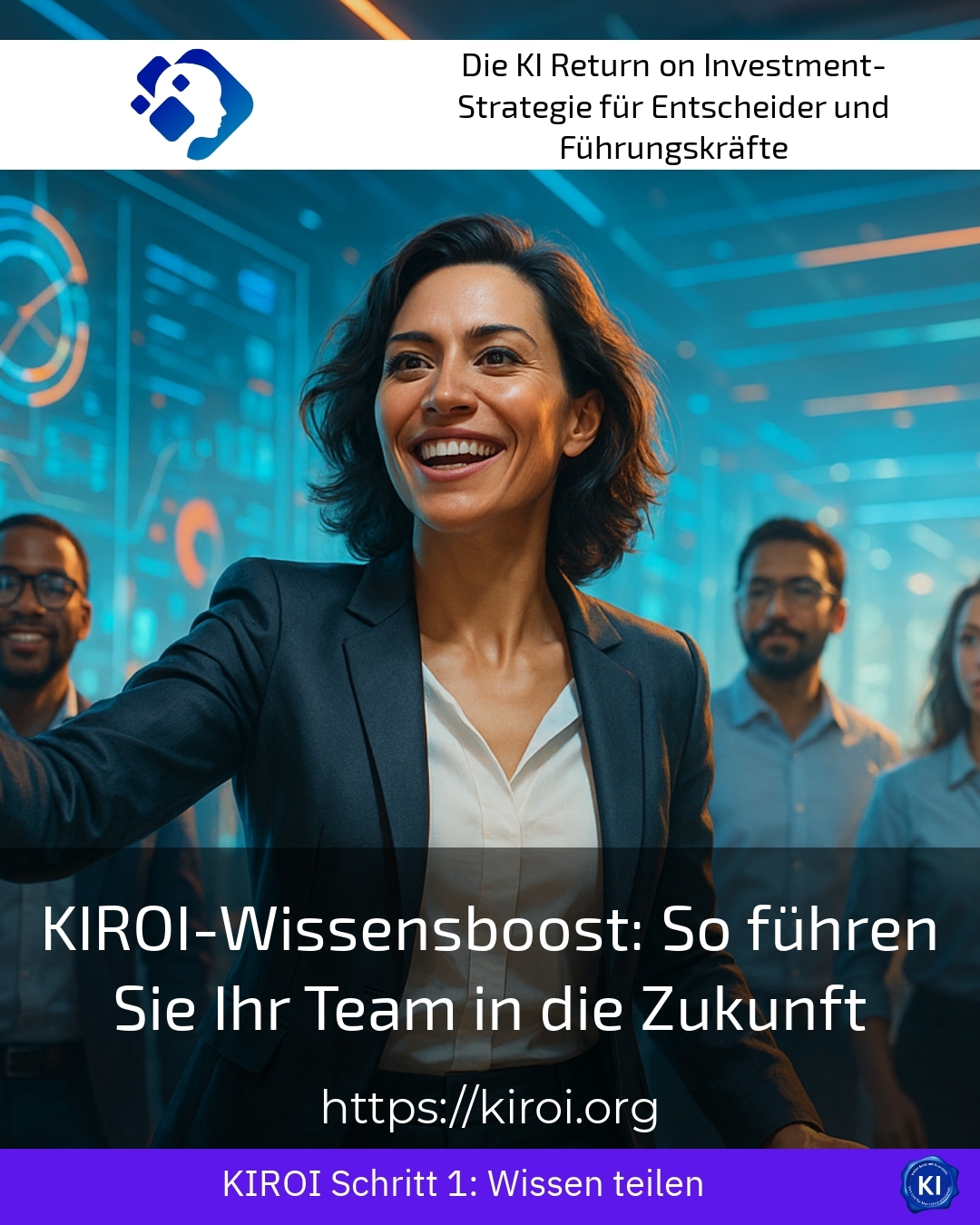 KIROI-Wissensboost: So führen Sie Ihr Team in die Zukunft 4.8 (1344)