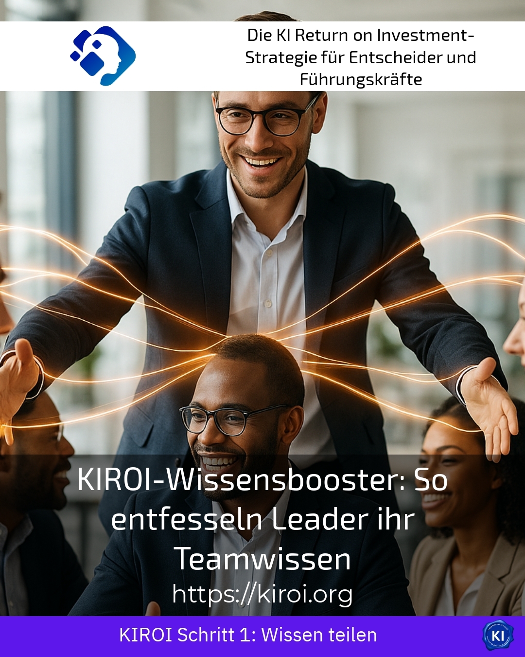 KIROI Knowledge Booster: How Leaders Unleash Their Team's Knowledge 4.7 (1849)