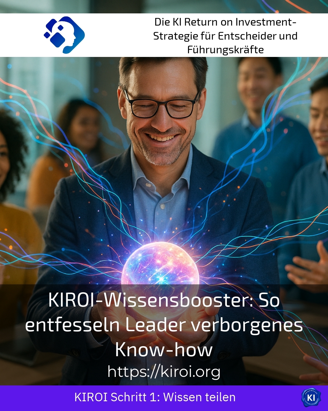 KIROI Knowledge Booster: How Leaders Unleash Hidden Know-how