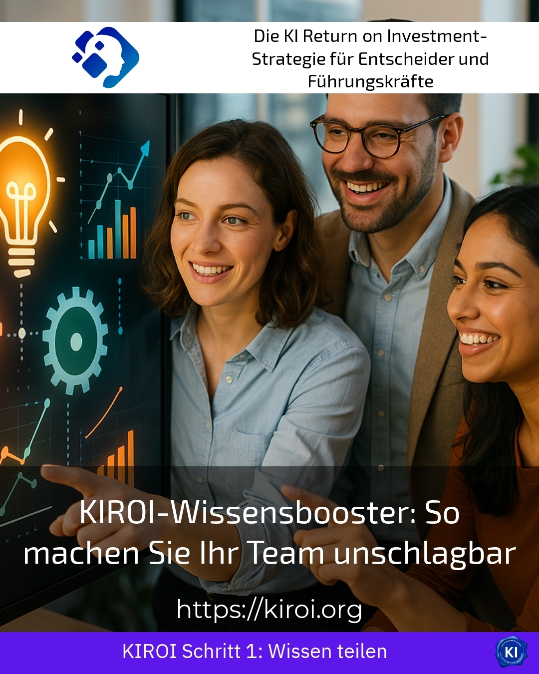 KIROI-Wissensbooster: So machen Sie Ihr Team unschlagbar