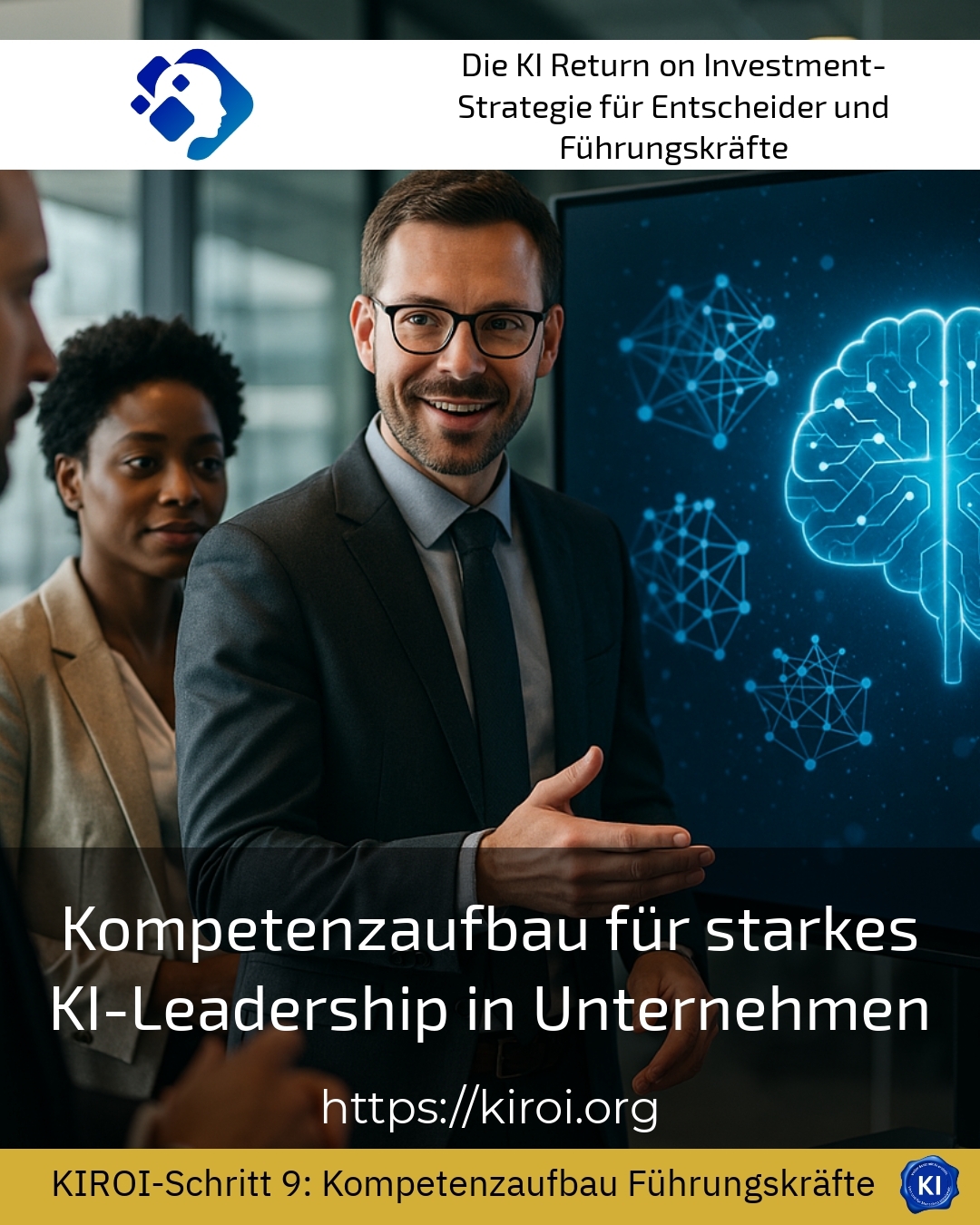 Kompetenzaufbau für starkes KI-Leadership in Unternehmen 4.4 (1098)