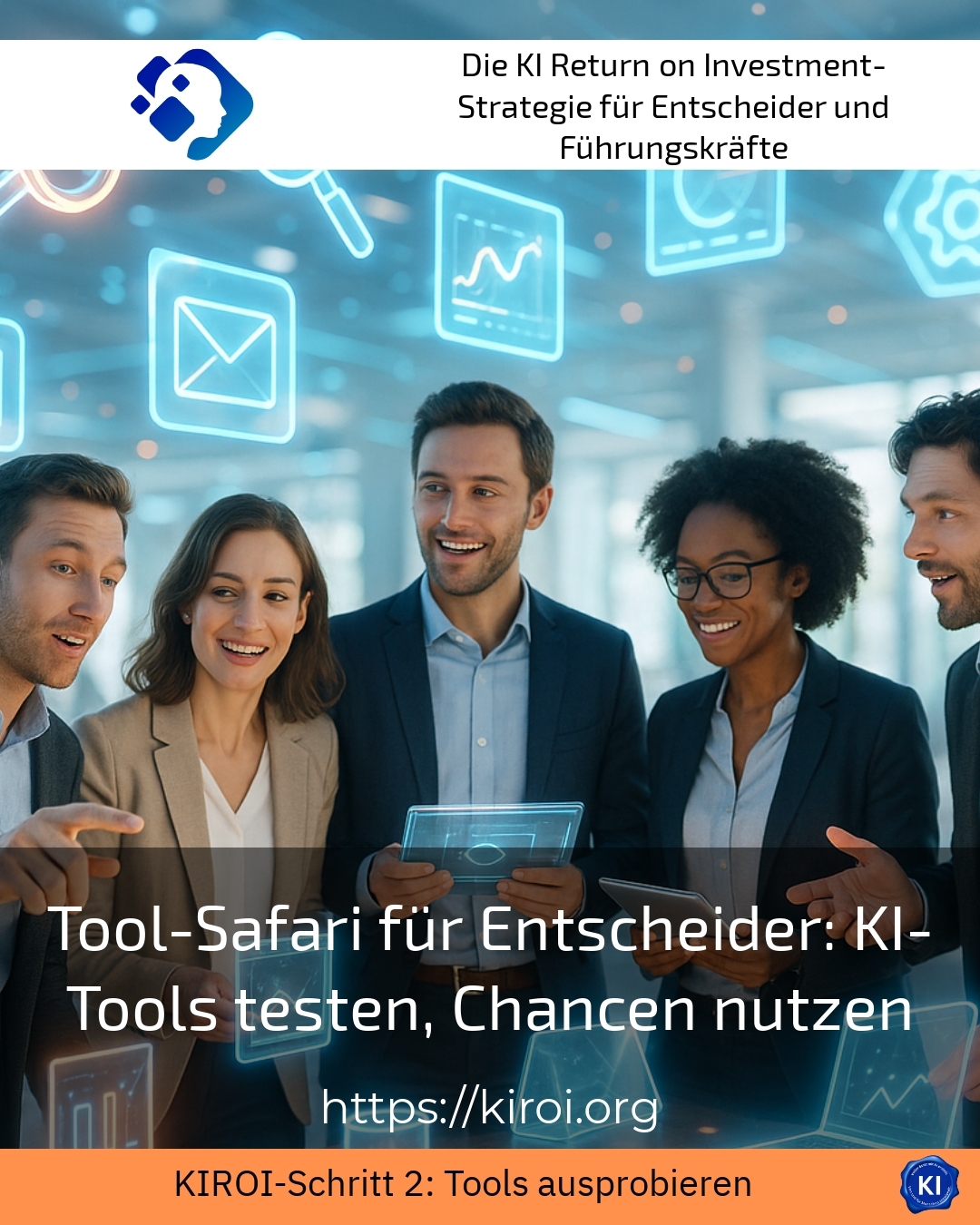Tool-Safari für Entscheider: KI-Tools testen, Chancen nutzen 4.1 (1382)