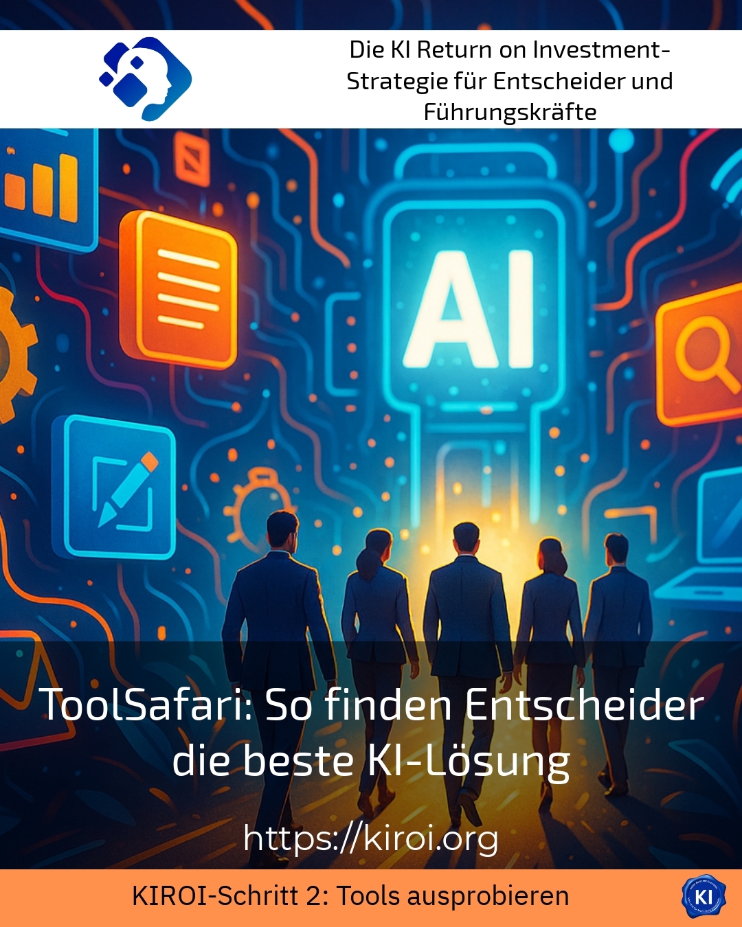 ToolSafari: How decision-makers find the best AI solution 4.1 (587)