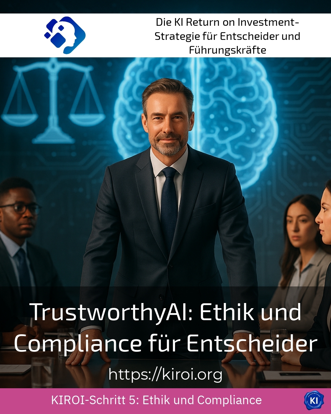 TrustworthyAI: Ethik und Compliance für Entscheider 4.5 (579)