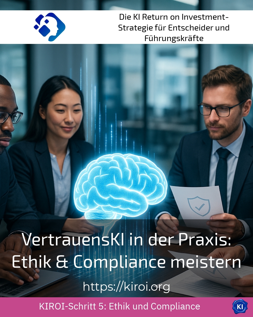 VertrauensKI in der Praxis: Ethik & Compliance meistern 4.7 (488)