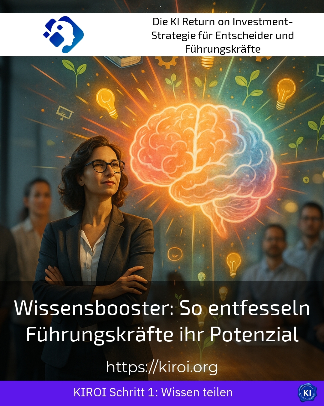 Knowledge Booster: How Leaders Unleash Their Potential 4.6 (1164)
