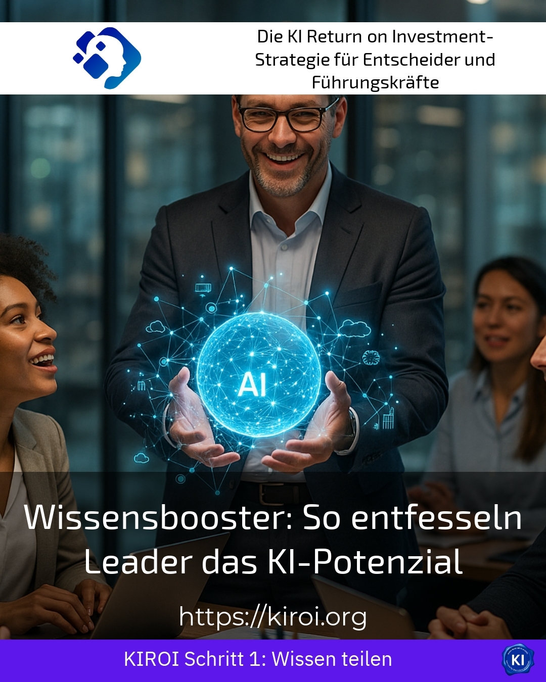 Knowledge Booster: How Leaders Unleash AI Potential 4.9 (1590)