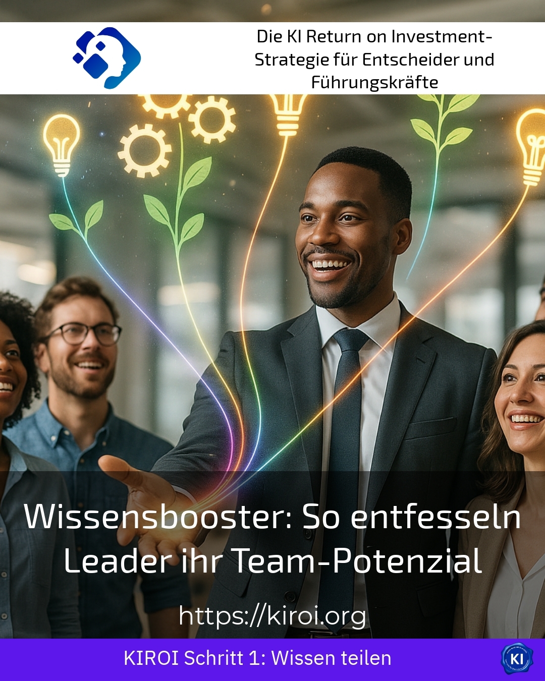 Wissensbooster: So entfesseln Leader ihr Team-Potenzial 4.9 (1383)