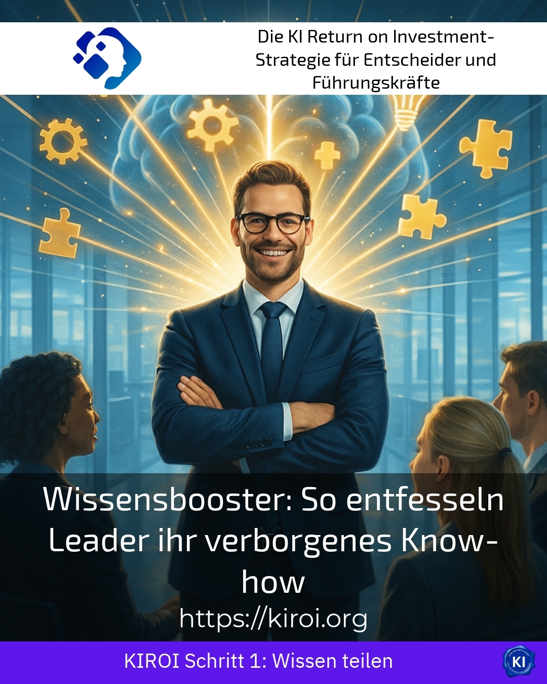 Wissensbooster: So entfesseln Leader ihr verborgenes Know-how 4.7 (577)