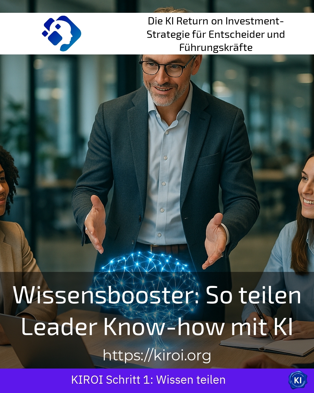 Wissensbooster: So teilen Leader Know-how mit KI