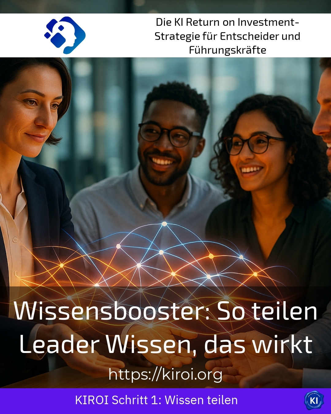 Knowledge Booster: How Leaders Share Knowledge That Works 4.9 (1461)