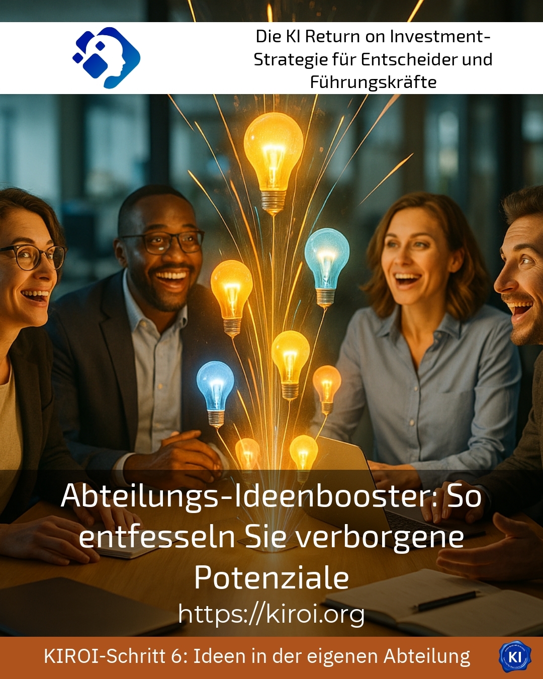Abteilungs-Ideenbooster: So entfesseln Sie verborgene Potenziale 4.5 (1697)