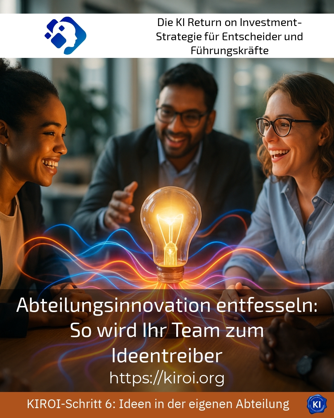 Abteilungsinnovation entfesseln: So wird Ihr Team zum Ideentreiber 4.8 (880)