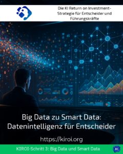 Big Data to Smart Data: Data Intelligence for Decision-Makers