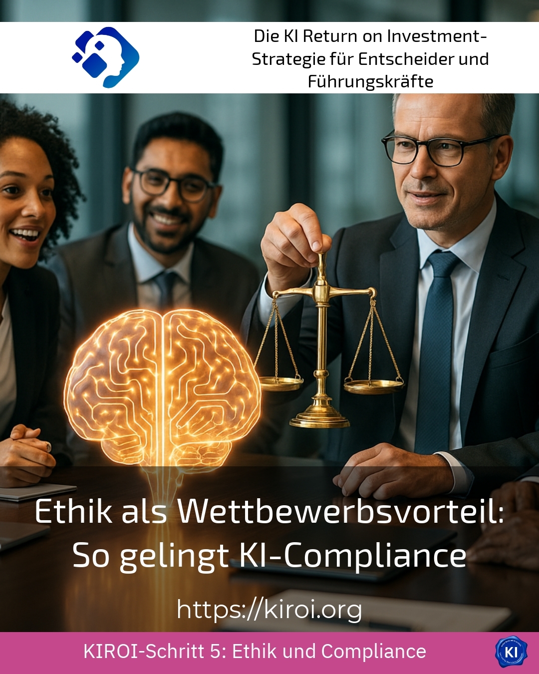 Ethik als Wettbewerbsvorteil: So gelingt KI-Compliance 4.1 (755)