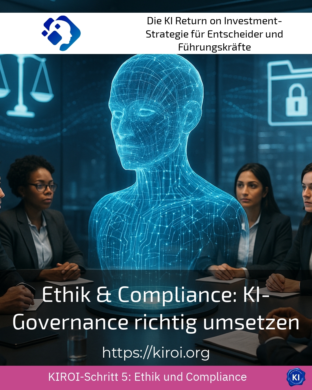 Ethik & Compliance: KI-Governance richtig umsetzen 4.5 (1748)