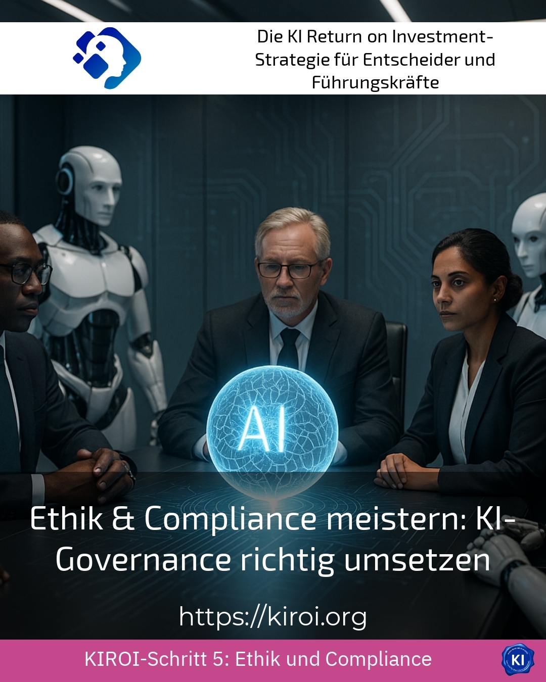 Ethik & Compliance meistern: KI-Governance richtig umsetzen 4.7 (1153)