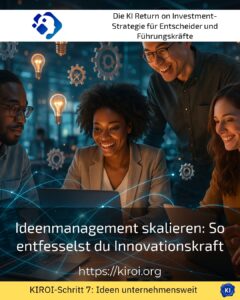 Ideenmanagement skalieren: So entfesselst du Innovationskraft