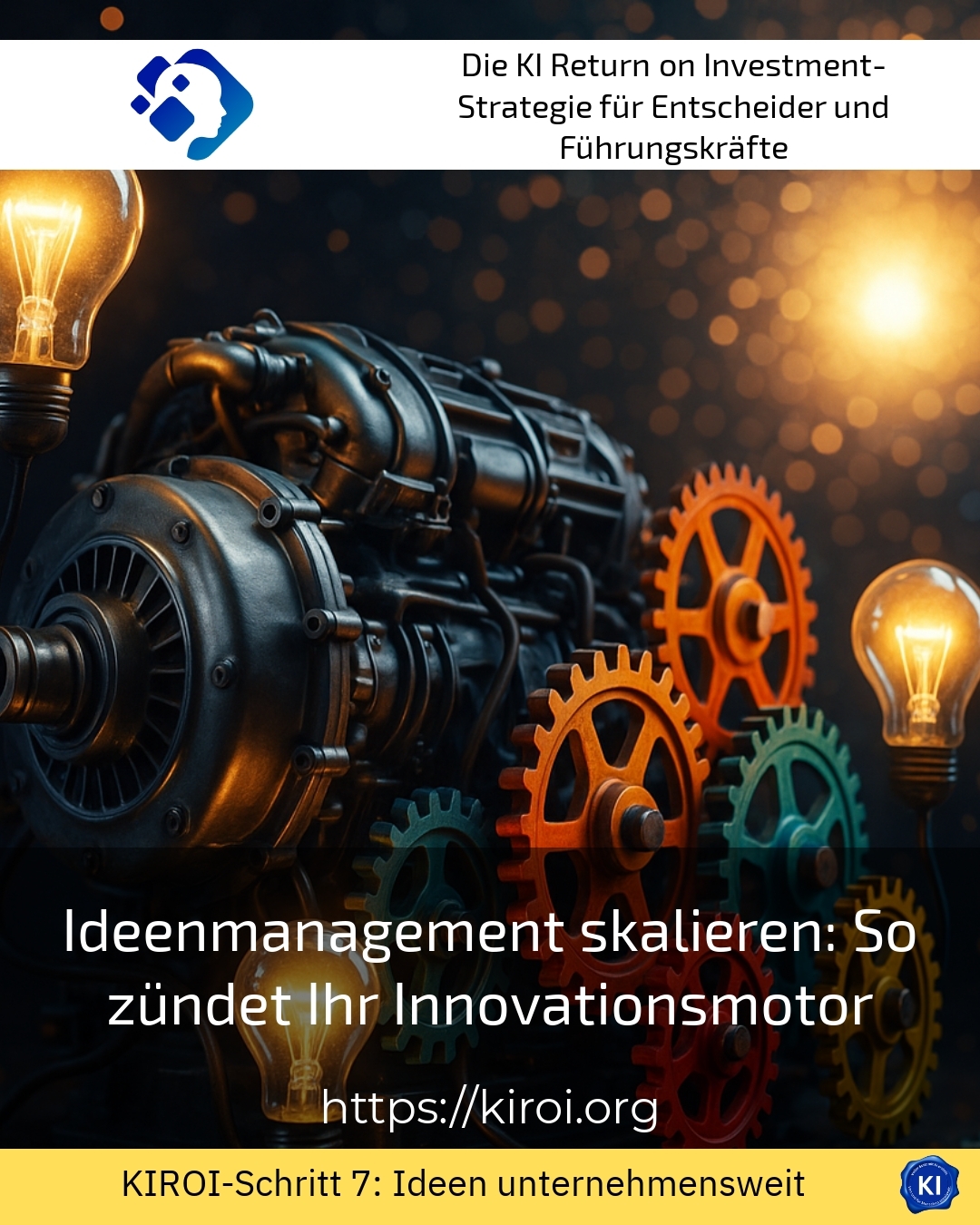 Ideenmanagement skalieren: So zündet Ihr Innovationsmotor 4.4 (1639)