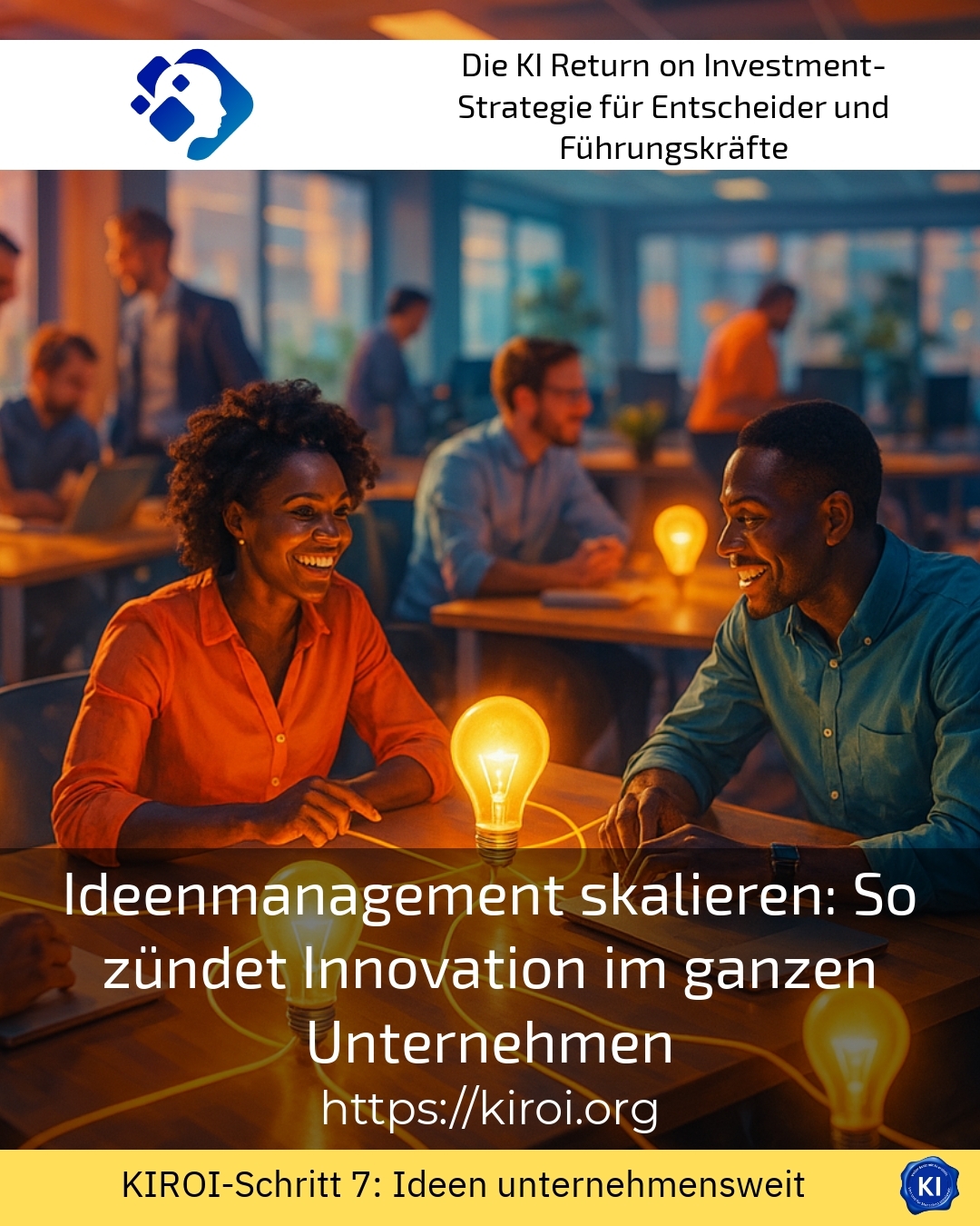 Ideenmanagement skalieren: So zündet Innovation im ganzen Unternehmen 4.9 (1379)