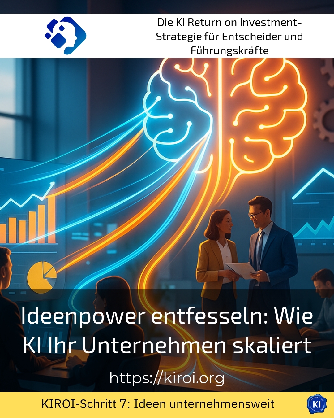Ideenpower entfesseln: Wie KI Ihr Unternehmen skaliert 4.1 (784)