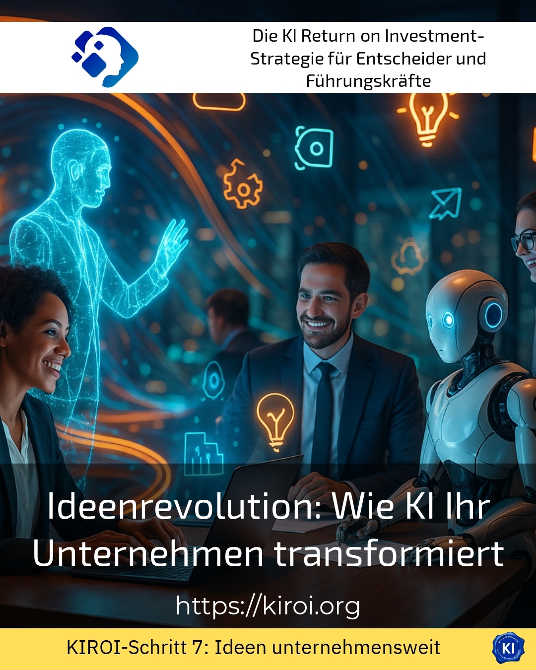 Ideenrevolution: Wie KI Ihr Unternehmen transformiert 4.3 (622)