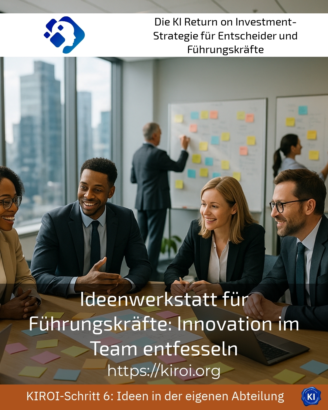 Ideenwerkstatt für Führungskräfte: Innovation im Team entfesseln 5 (409)