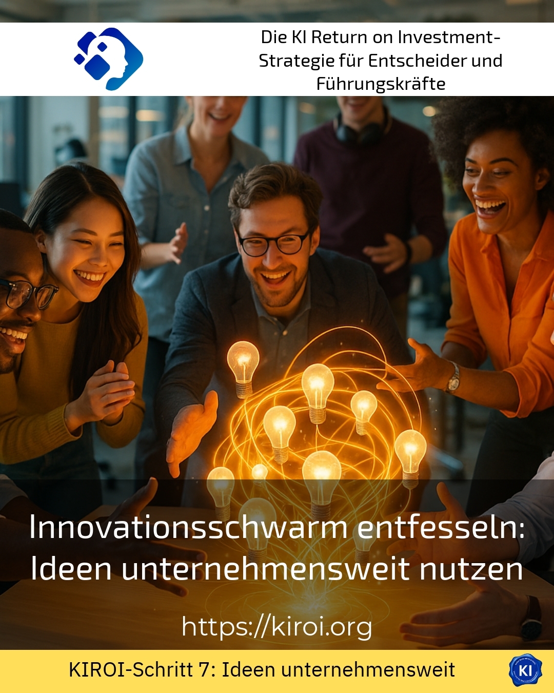 Innovationsschwarm entfesseln: Ideen unternehmensweit nutzen 4.4 (1111)