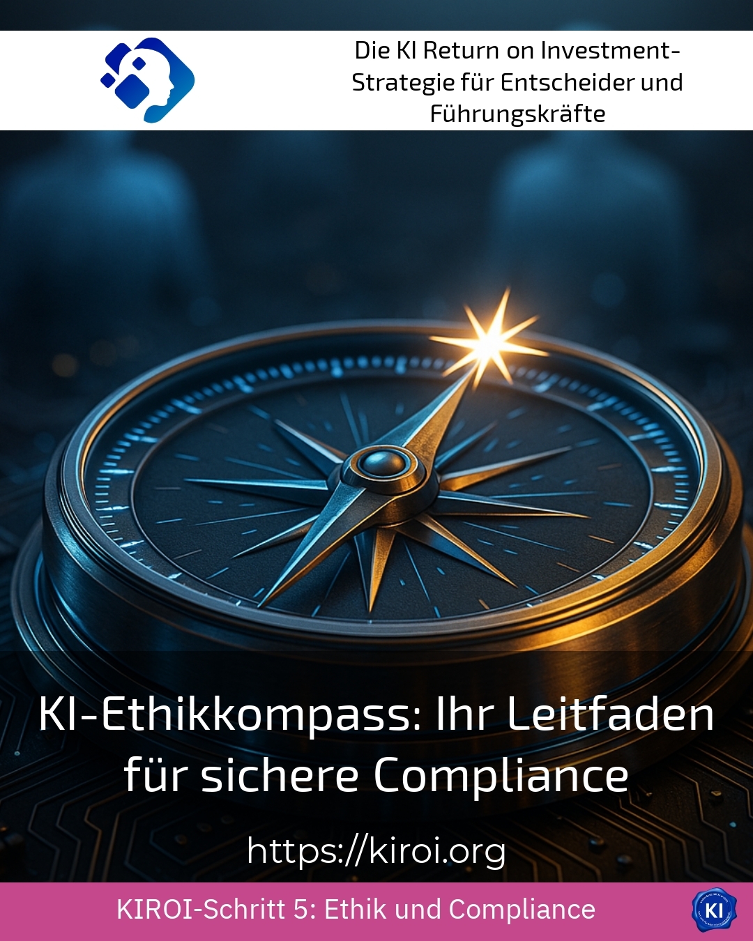KI-Ethikkompass: Ihr Leitfaden für sichere Compliance 4.5 (1722)