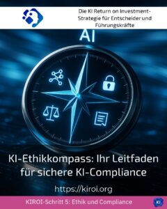 KI-Ethikkompass: Ihr Leitfaden für sichere KI-Compliance