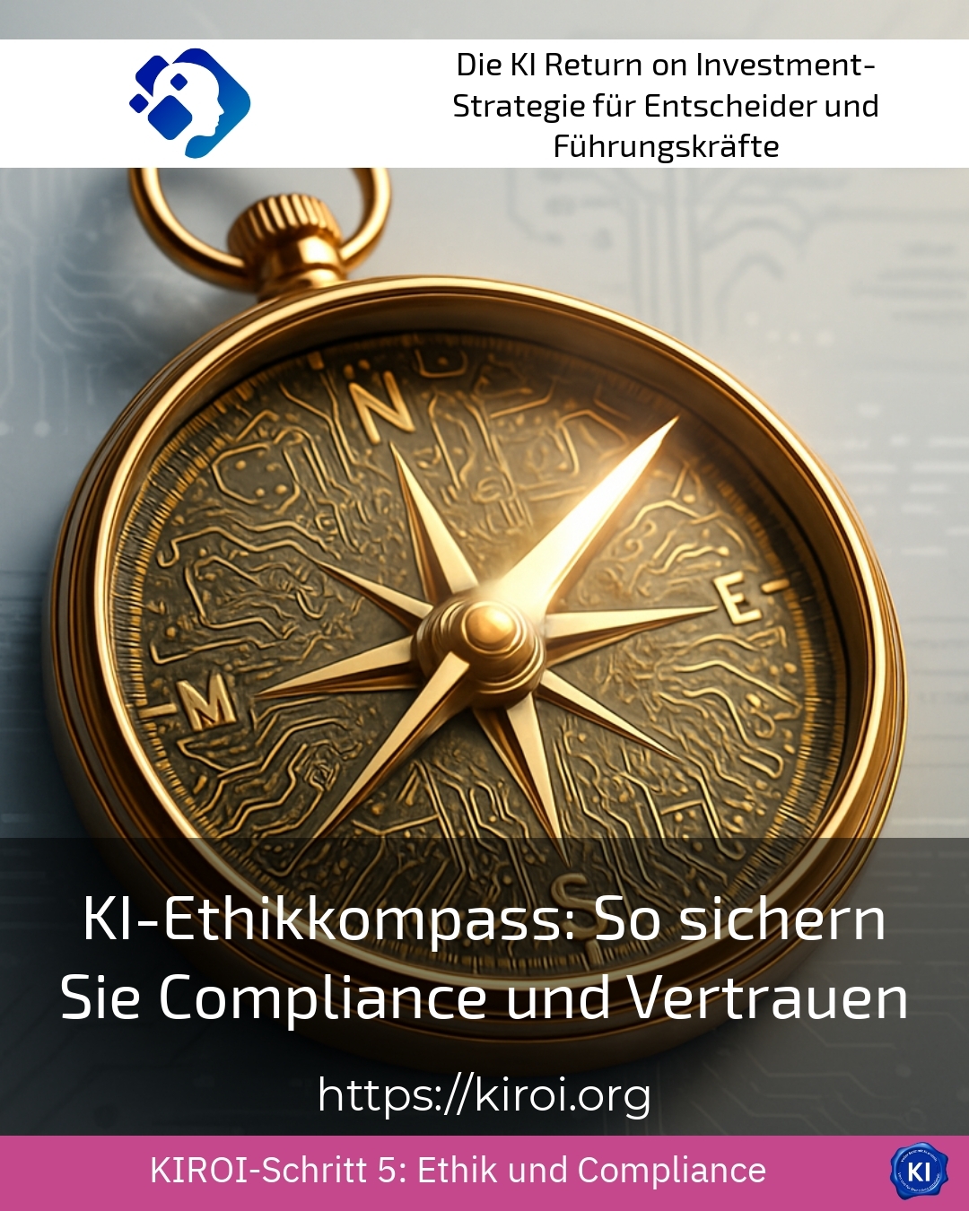 KI-Ethikkompass: So sichern Sie Compliance und Vertrauen 4.5 (1410)