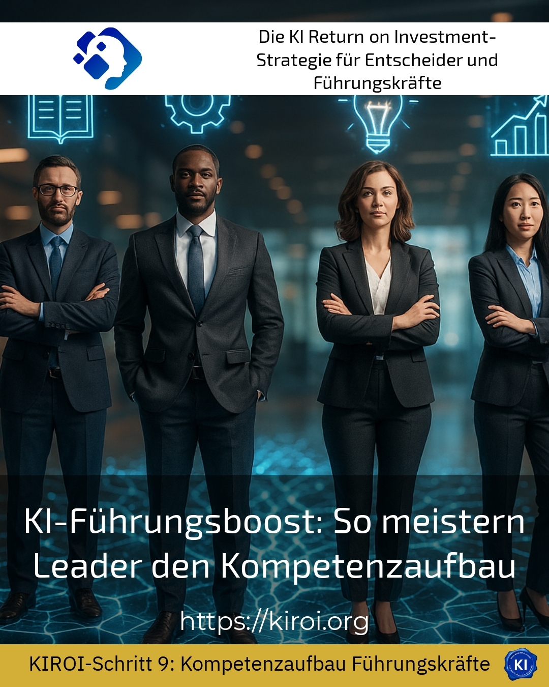 KI-Führungsboost: So meistern Leader den Kompetenzaufbau 4.1 (766)