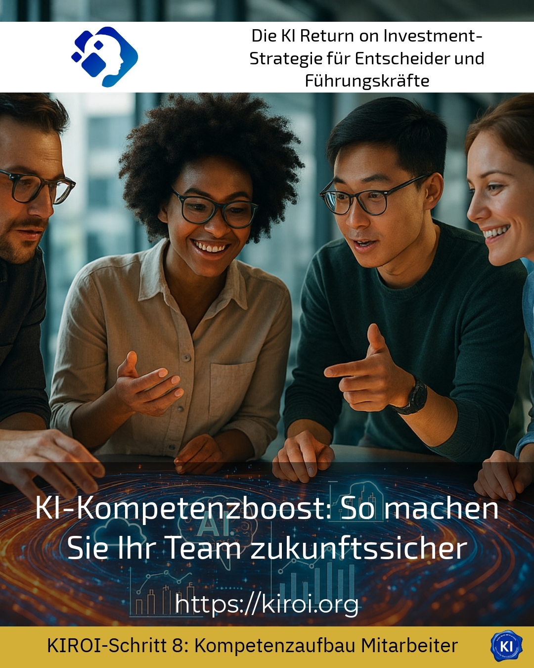 KI-Kompetenzboost: So machen Sie Ihr Team zukunftssicher 4.6 (1104)