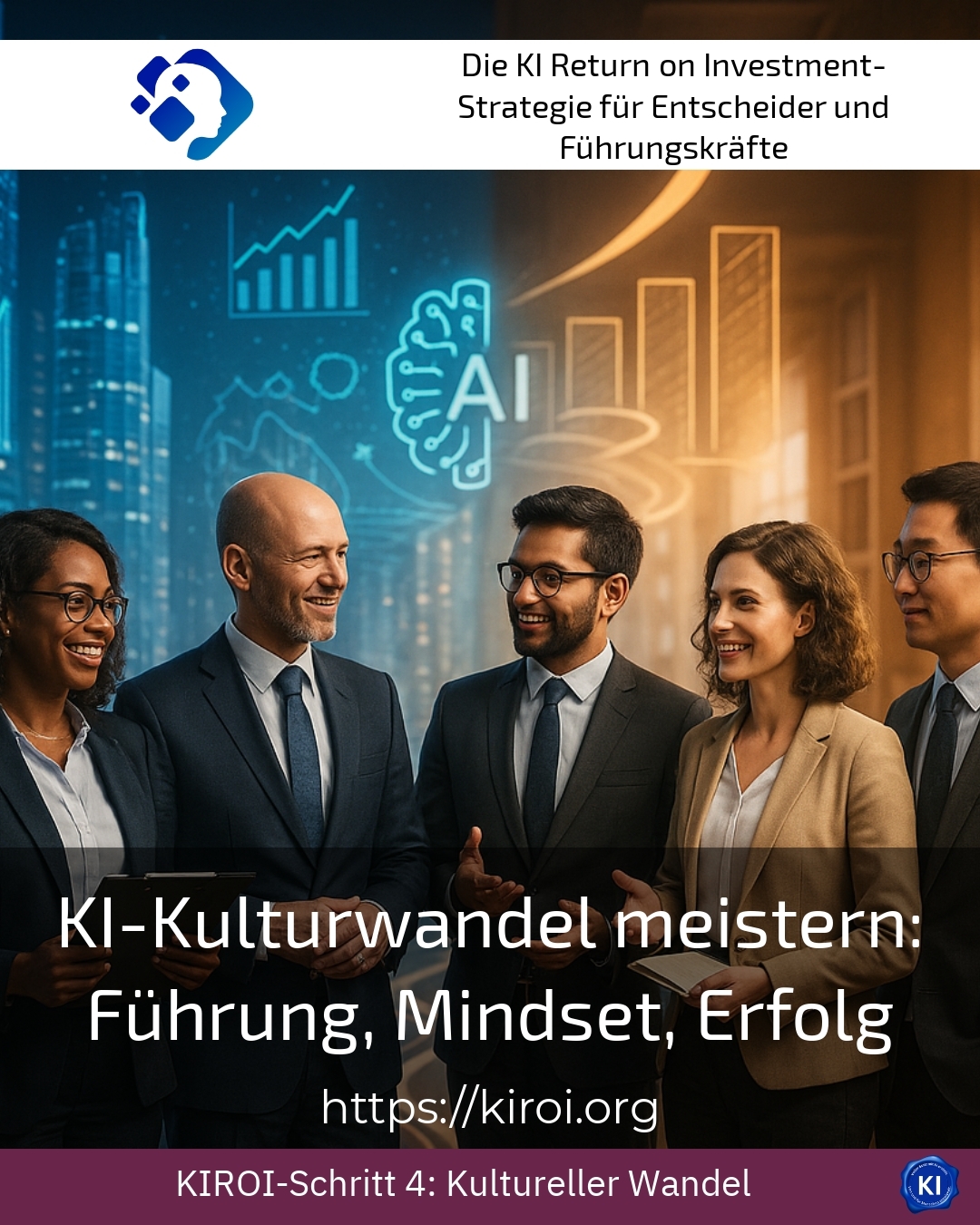 KI-Kulturwandel meistern: Führung, Mindset, Erfolg 4.9 (884)