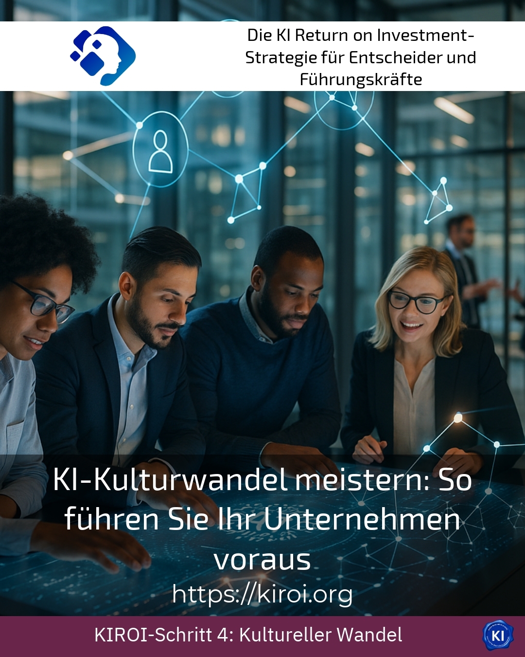 KI-Kulturwandel meistern: So führen Sie Ihr Unternehmen voraus 4.3 (1799)