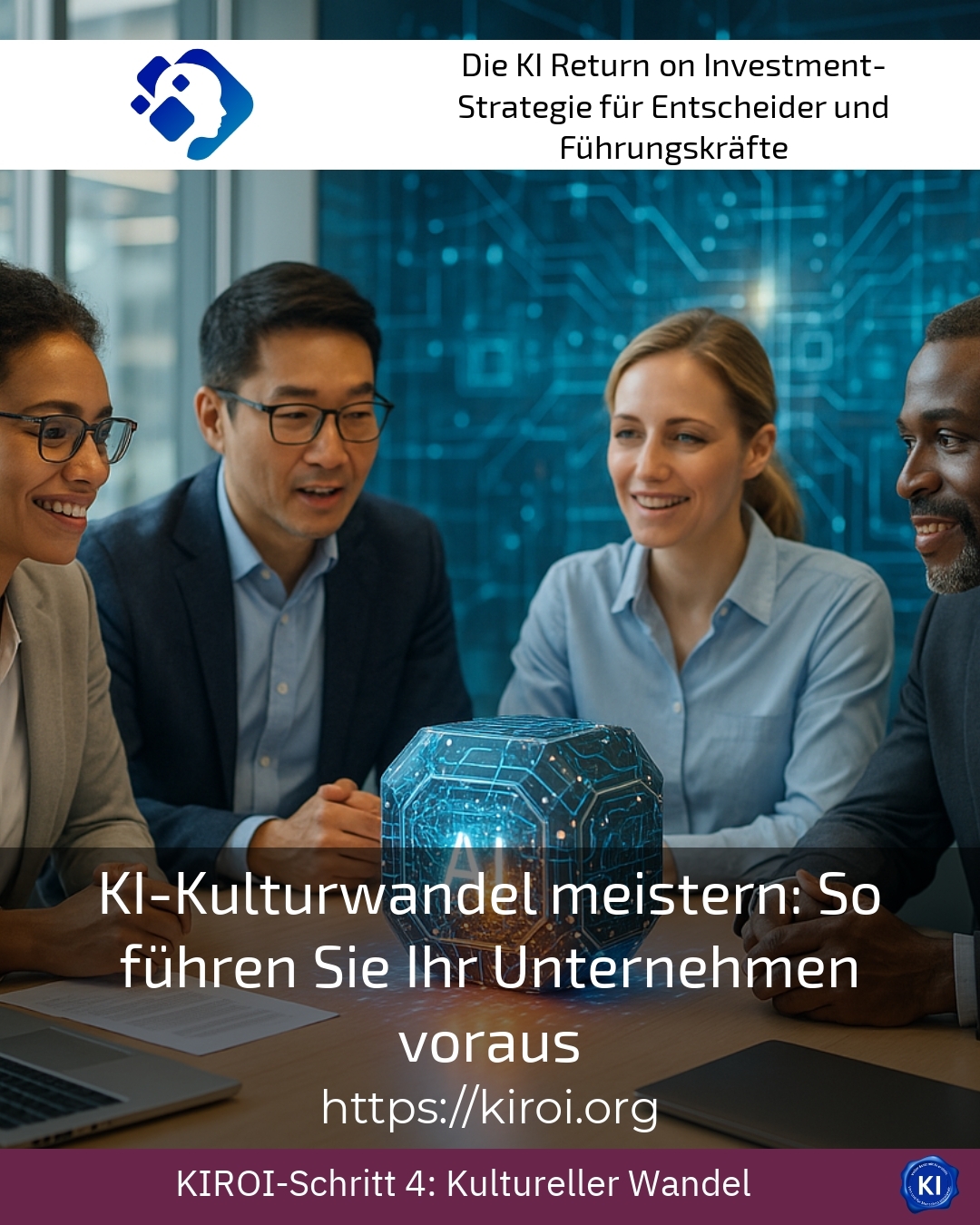 KI-Kulturwandel meistern: So führen Sie Ihr Unternehmen voraus 4.6 (581)
