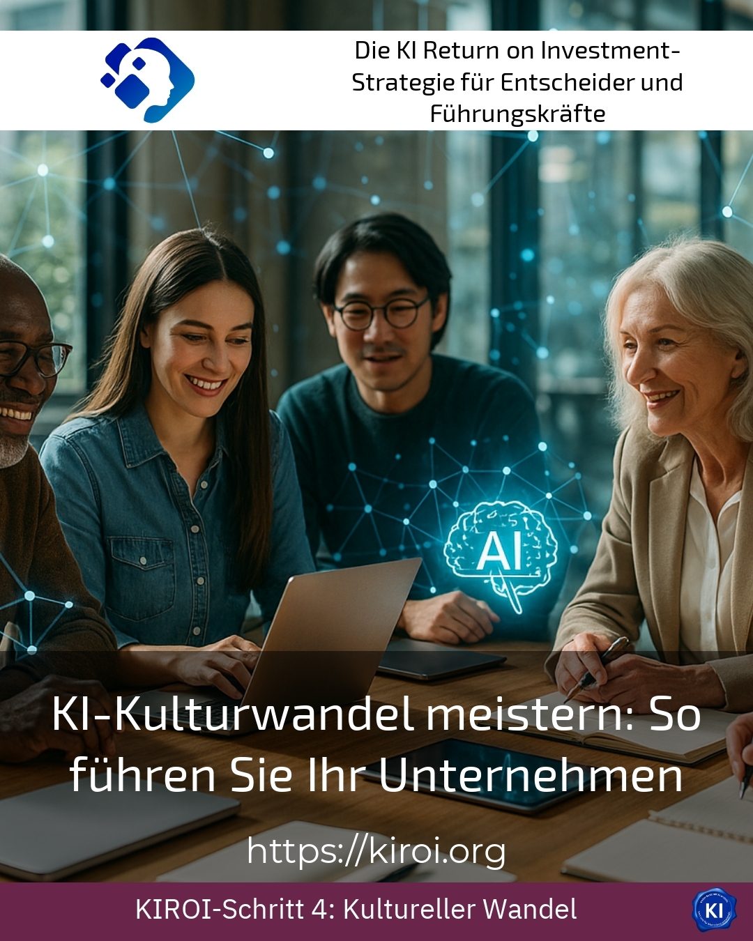 KI-Kulturwandel meistern: So führen Sie Ihr Unternehmen 4.1 (1753)