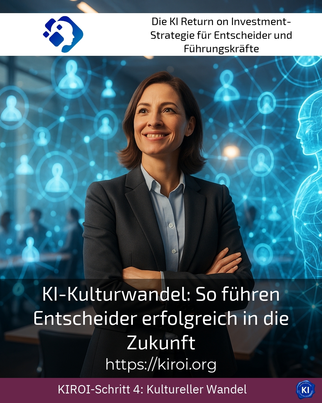 KI-Kulturwandel: So führen Entscheider erfolgreich in die Zukunft 4.3 (1447)