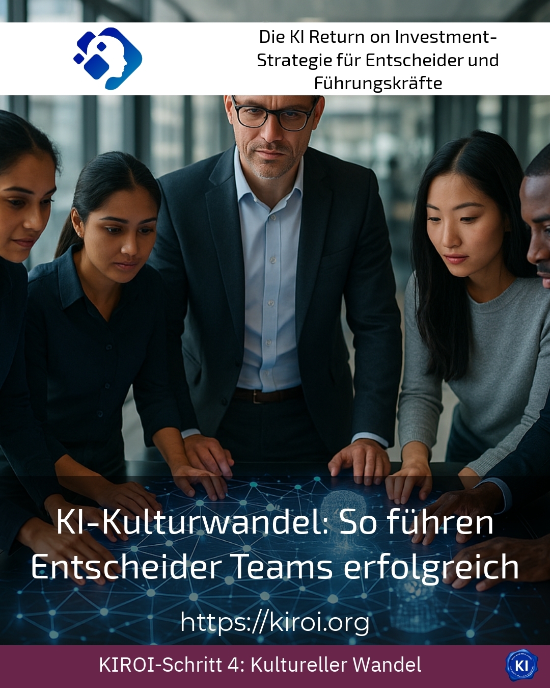 KI-Kulturwandel: So führen Entscheider Teams erfolgreich 4.6 (725)