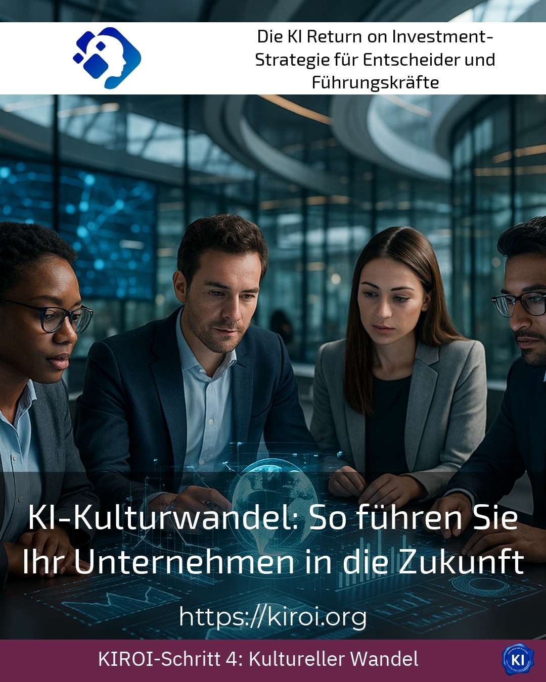 KI-Kulturwandel: So führen Sie Ihr Unternehmen in die Zukunft 4.7 (1723)