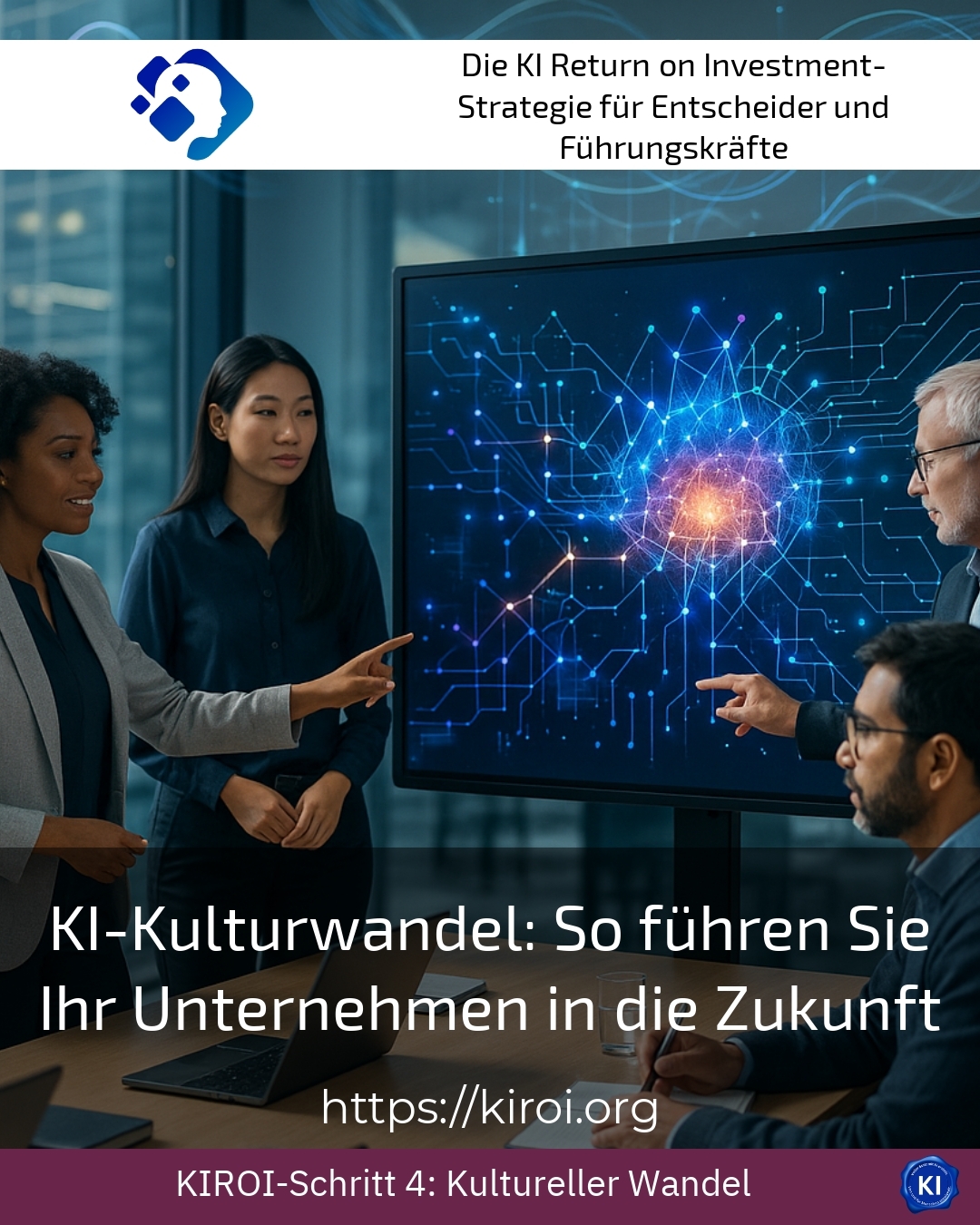 KI-Kulturwandel: So führen Sie Ihr Unternehmen in die Zukunft 4.8 (1541)