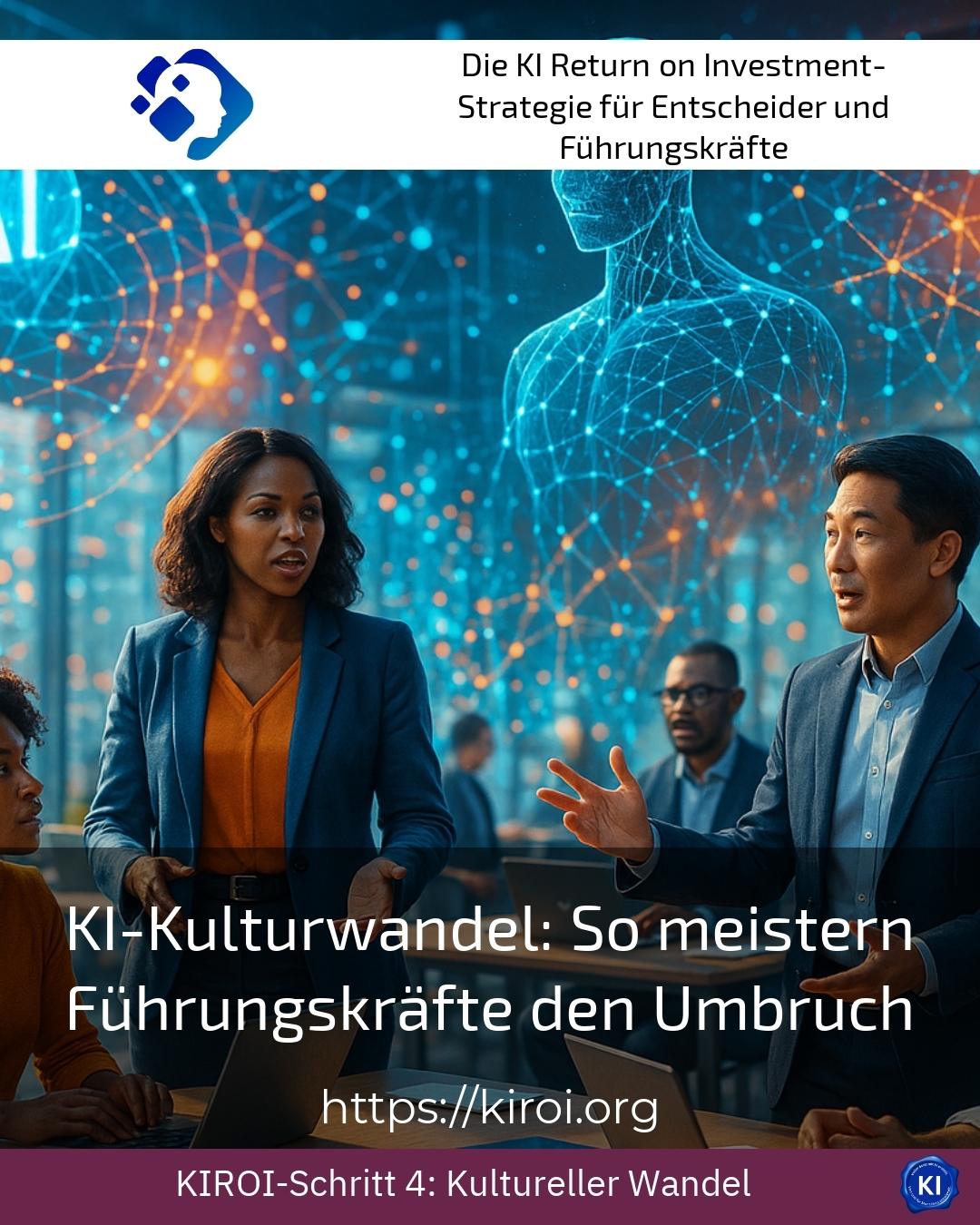 KI-Kulturwandel: So meistern Führungskräfte den Umbruch 4.2 (1704)