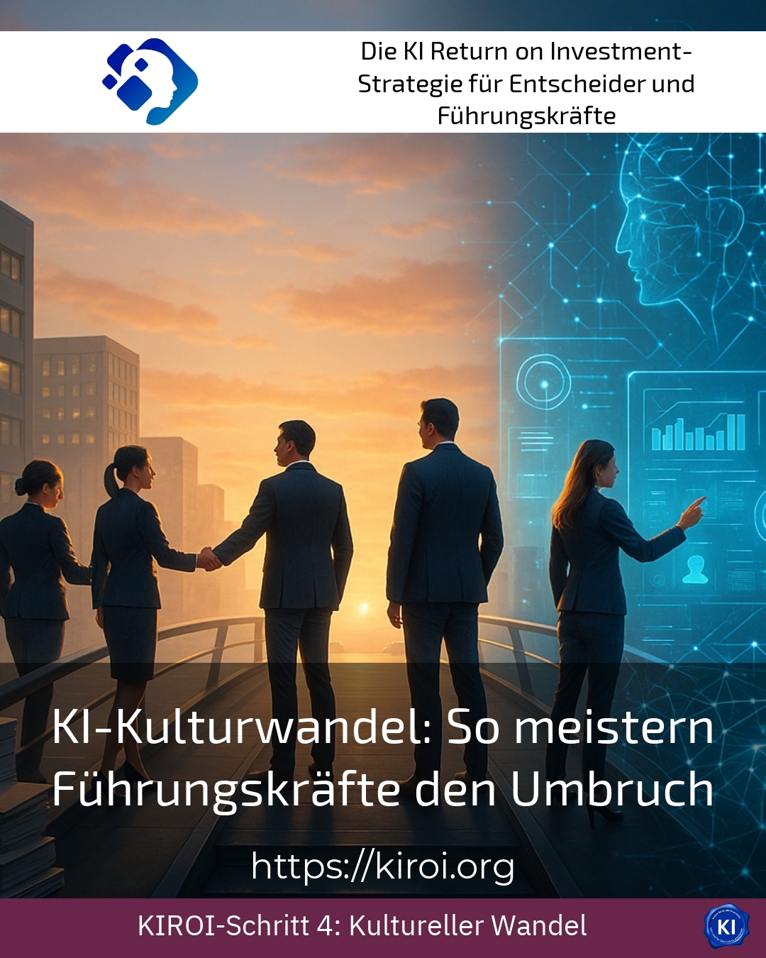 KI-Kulturwandel: So meistern Führungskräfte den Umbruch 4.1 (809)