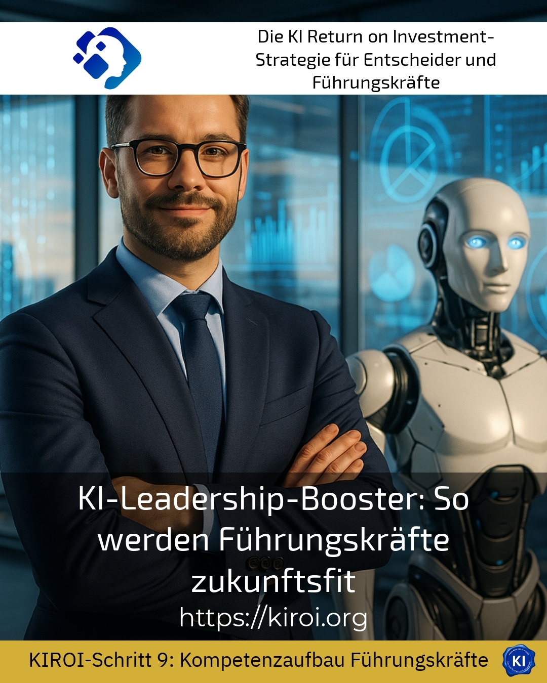 KI-Leadership-Booster: So werden Führungskräfte zukunftsfit 4.9 (742)
