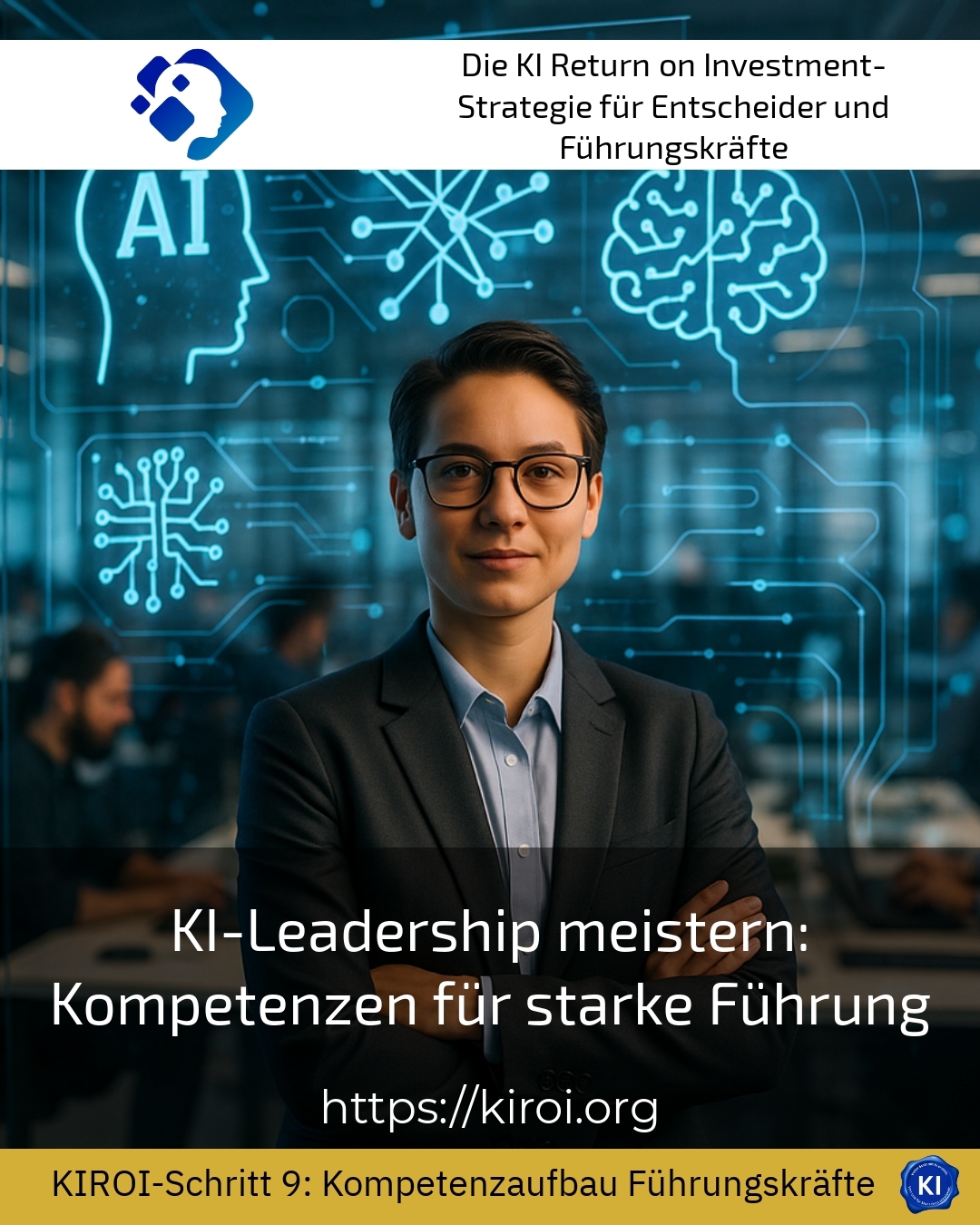 KI-Leadership meistern: Kompetenzen für starke Führung 4.7 (851)