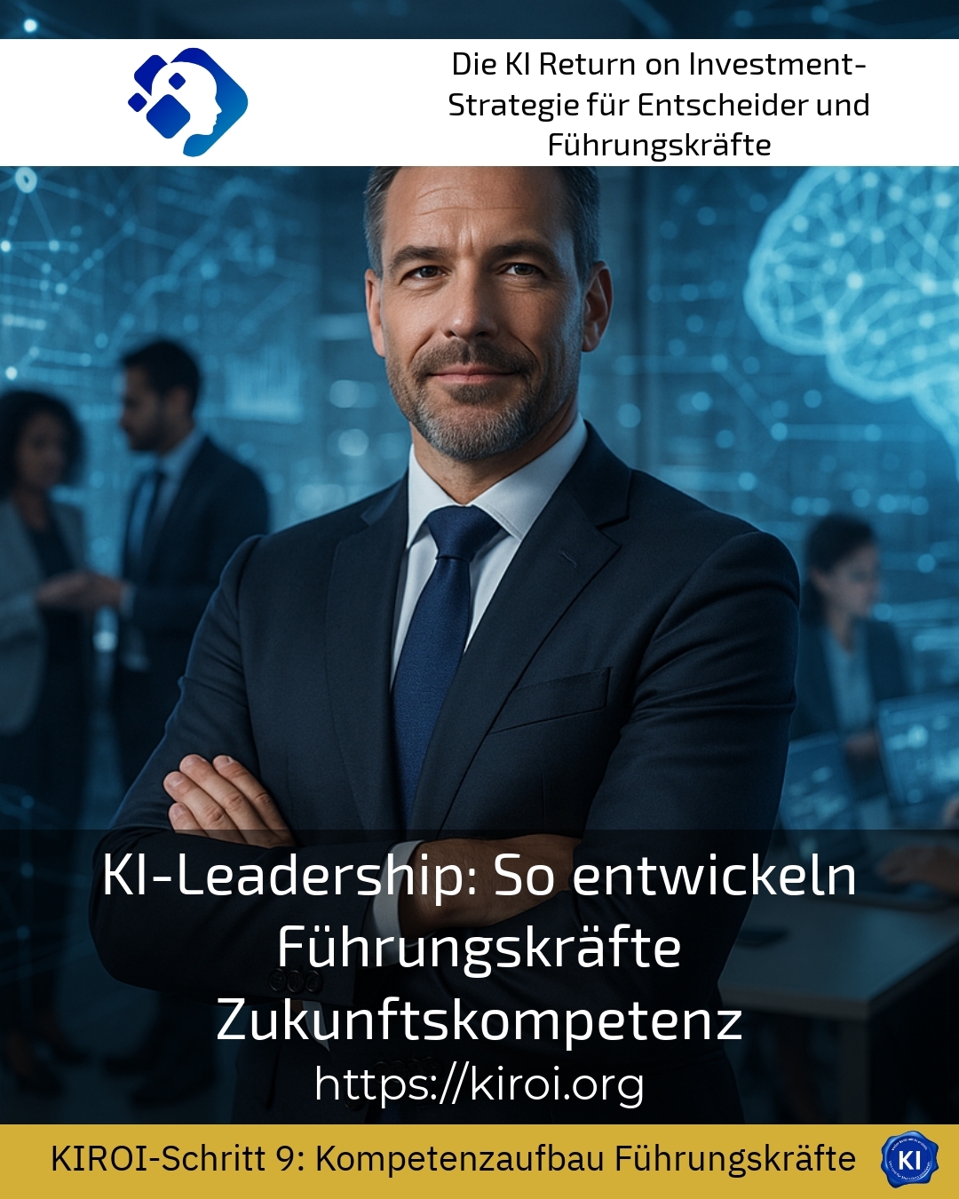 KI-Leadership: So entwickeln Führungskräfte Zukunftskompetenz 4.9 (436)