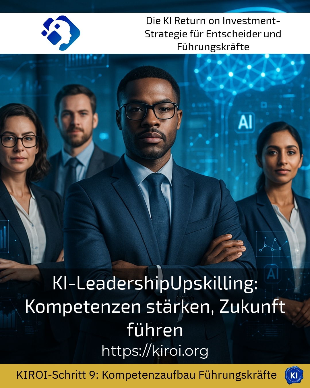 KI-LeadershipUpskilling: Kompetenzen stärken, Zukunft führen 4.2 (1154)