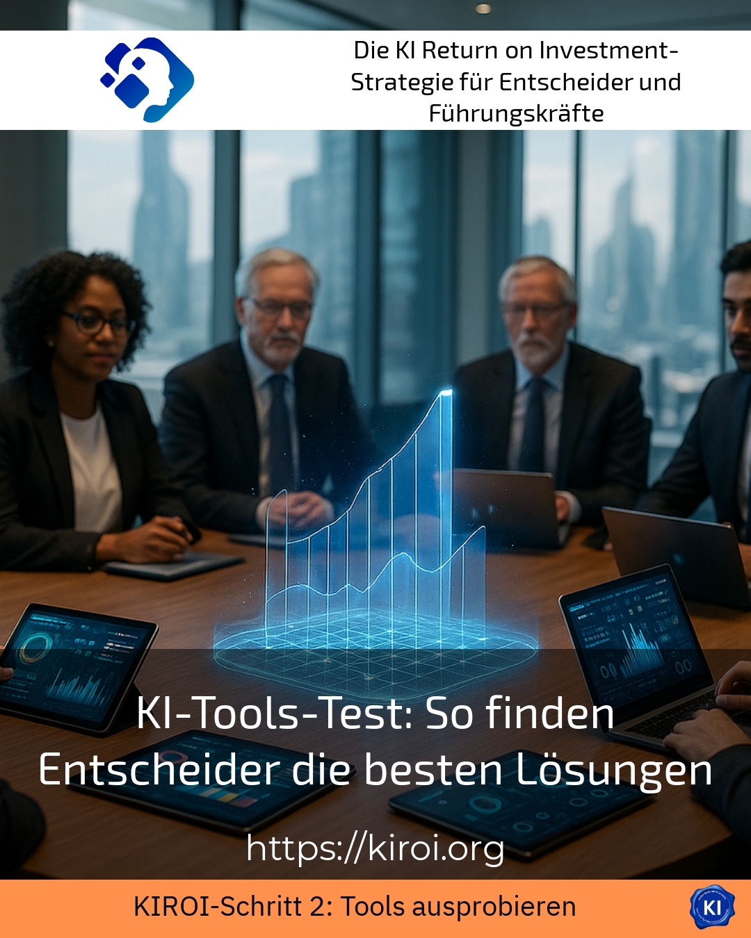KI-Tools-Test: So finden Entscheider die besten Lösungen 4.4 (509)